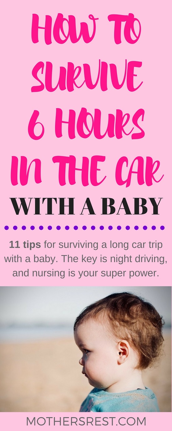 Here are 11 tips for surviving a long car trip with a baby. The key is night driving, and nursing is your super power.