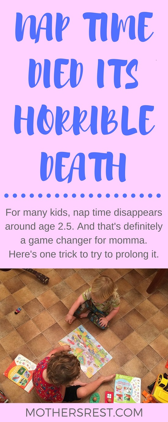 For many kids, nap time disappears around age 2.5. And that's definitely a game changer for momma. Here's one trick to try to prolong it. 