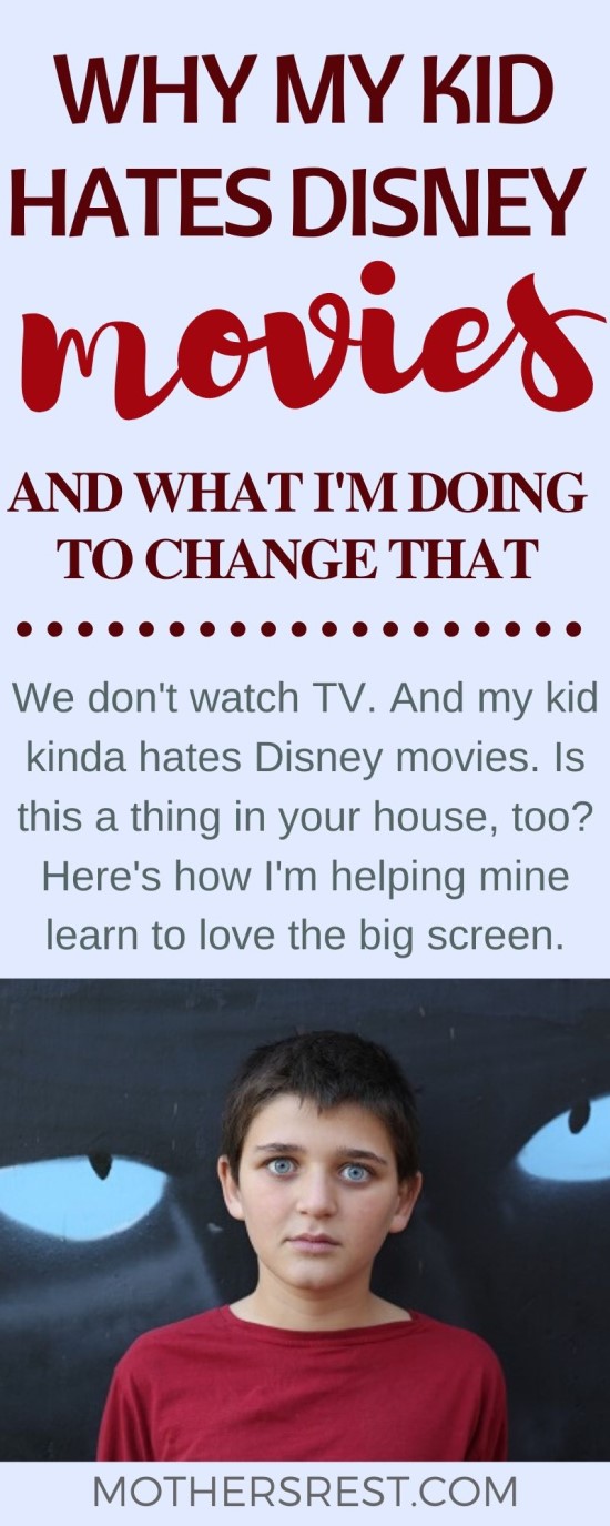 We do not watch TV. And my kid kinda hates Disney movies. Is this a thing in your house, too? Here is how I am helping mine learn to love the big screen.
