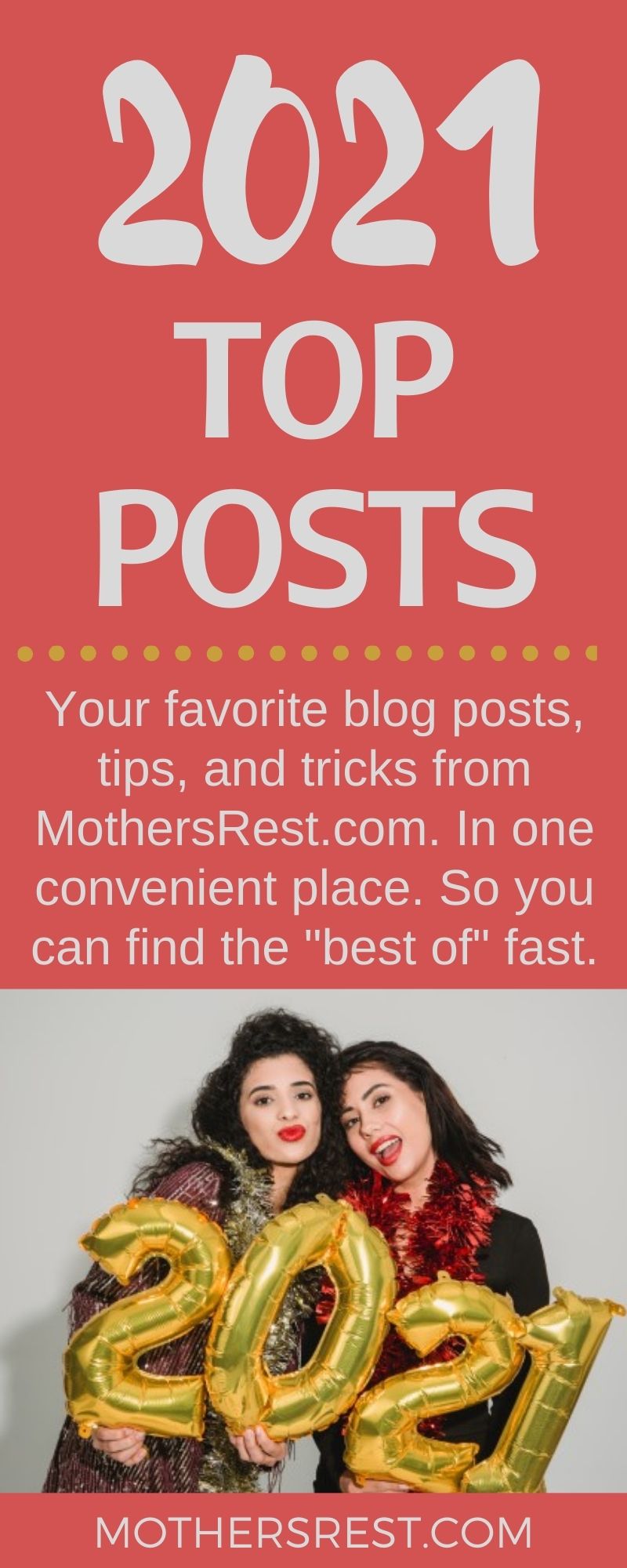 Your favorite blog posts, tips, and tricks from MothersRest.com. In one convenient place. So you can find the BEST OF fast.