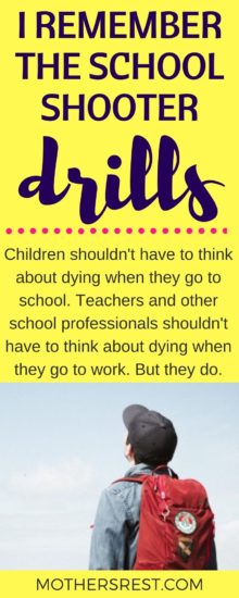 Children should not have to think about dying when they go to school. Teachers and other school professionals should not have to think about dying when they go to work. But they do.